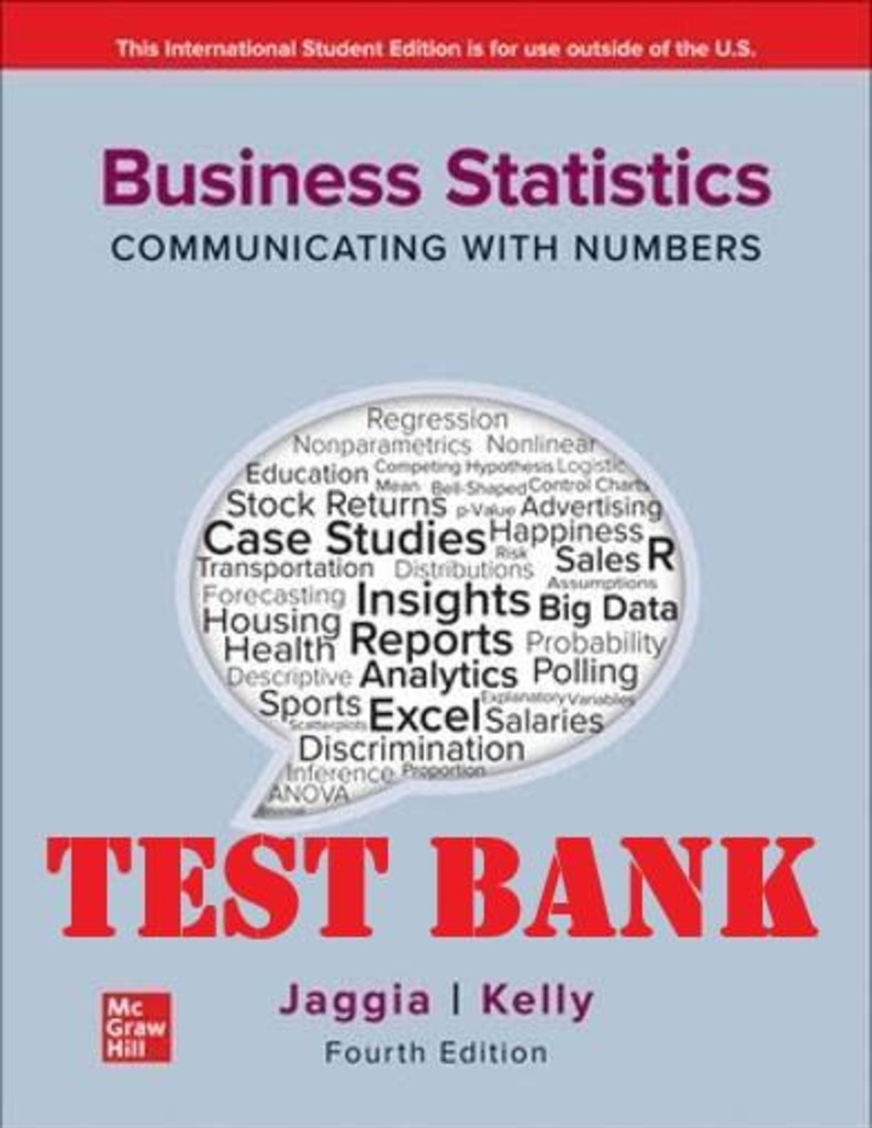 TEST BANK for Business Statistics: Communicating with Numbers 4Th Edition by Sanjiv Jaggia and Kelly | All Chapters 1-20